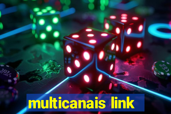 multicanais link